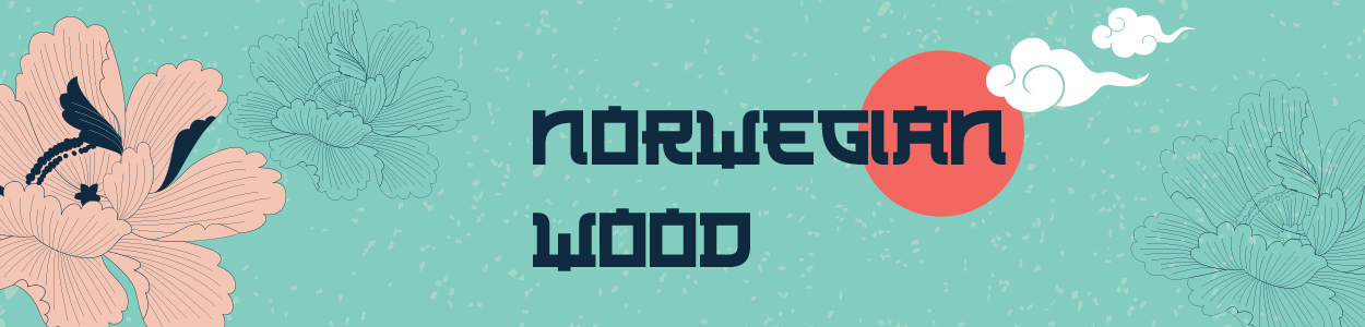 Modern and contemporary fiction (fiction) - Norvegian wood
