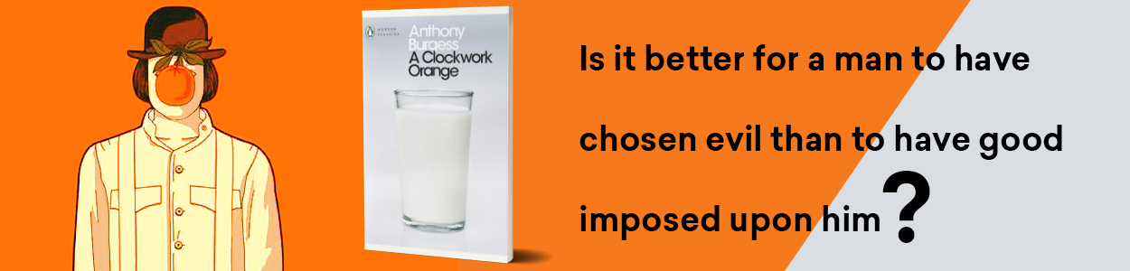 modern & - contemporary fiction - A Clockwork Orange