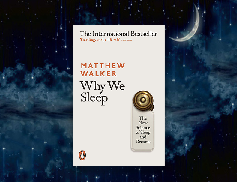 Why We Sleep